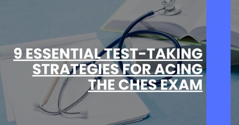 9 Essential Test-Taking Strategies for Acing the CHES Exam Feature Image