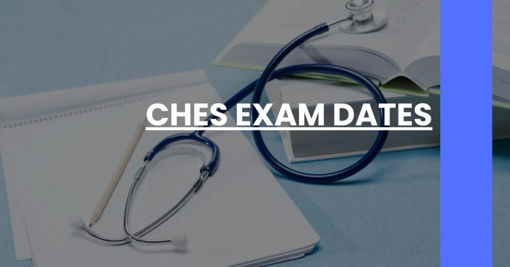 CHES Exam Dates Feature Image