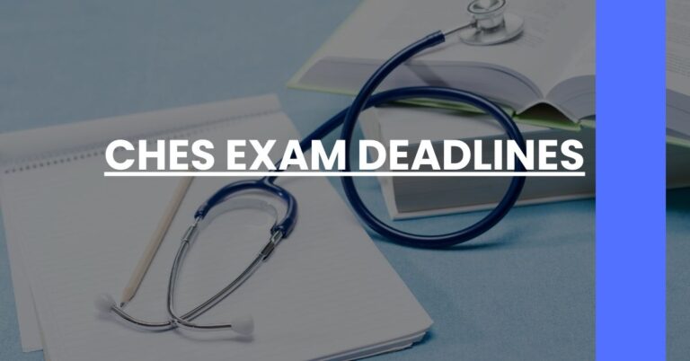 CHES Exam Deadlines Feature Image