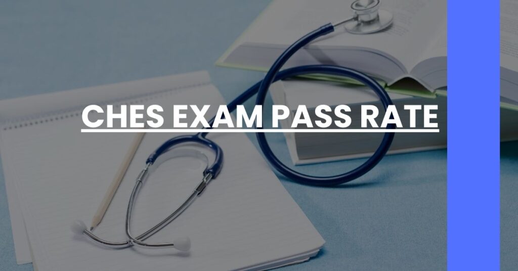 CHES Exam Pass Rate Feature Image