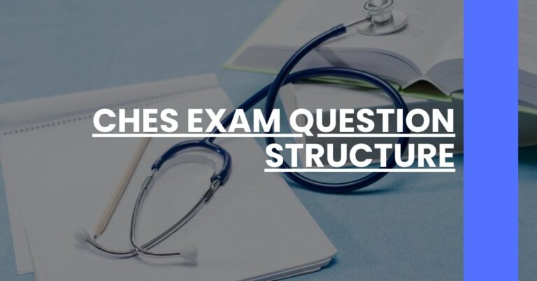 CHES Exam Question Structure Feature Image