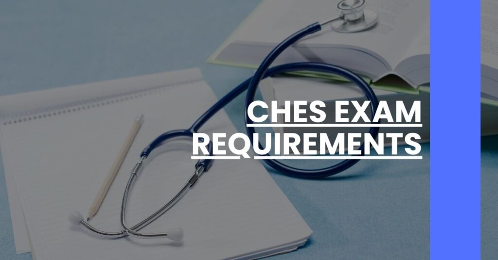 CHES Exam Requirements Feature Image