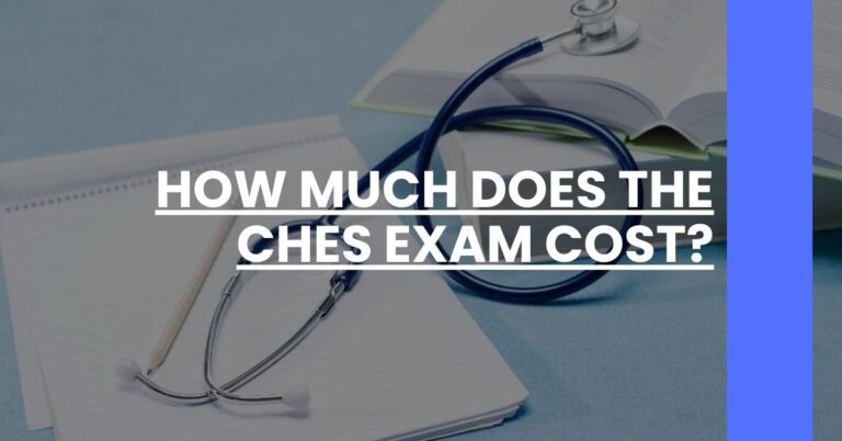 How Much Does the CHES Exam Cost Feature Image