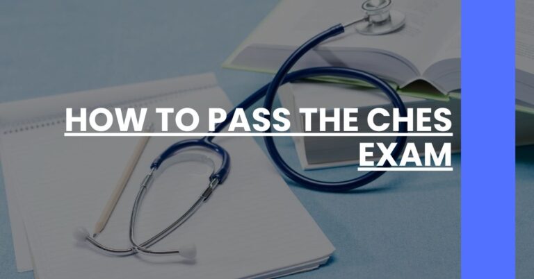 How to Pass the CHES Exam Feature Image