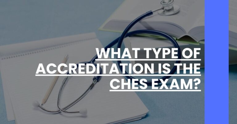 What Type of Accreditation is the CHES Exam Feature Image